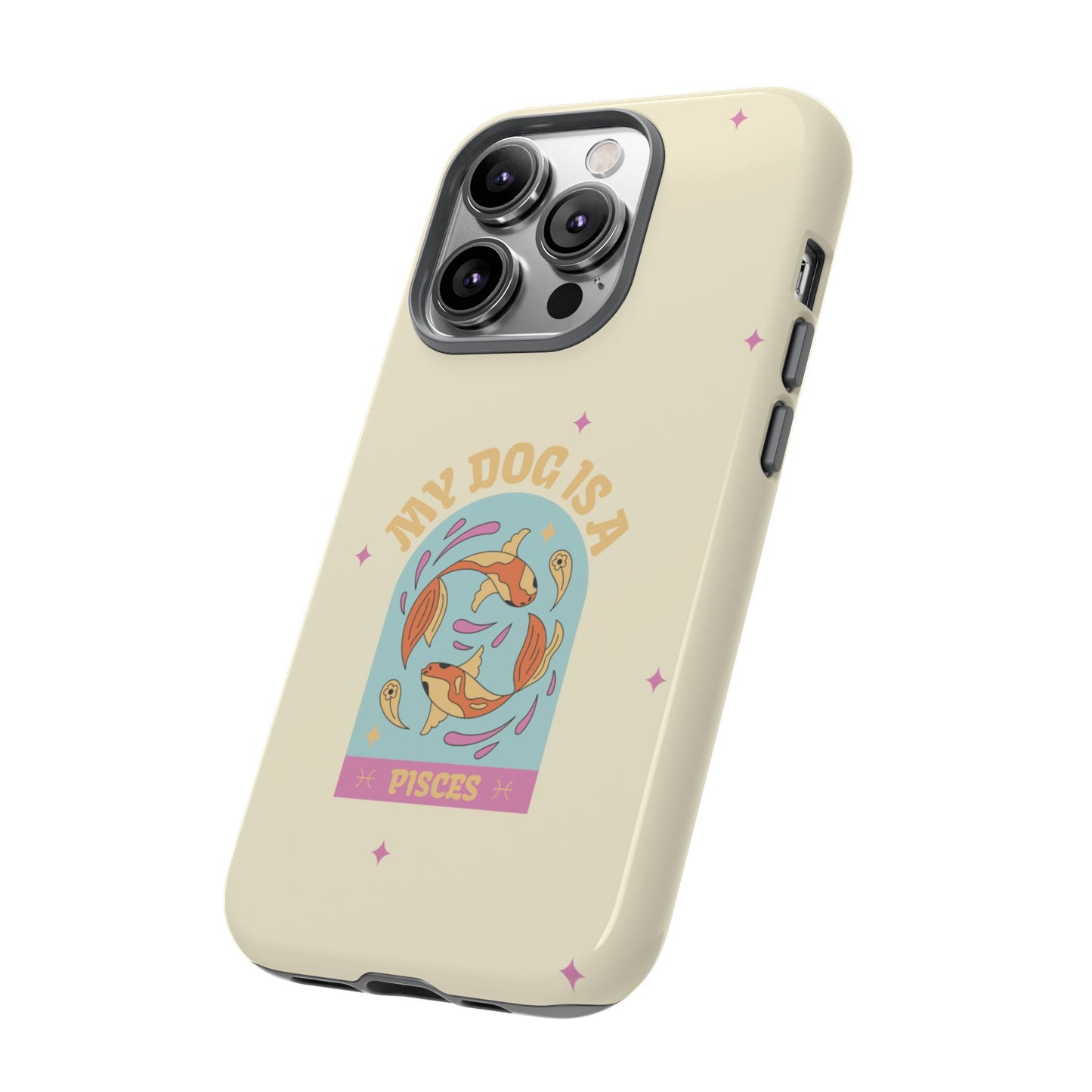 My Dog is a Pisces Phone Case