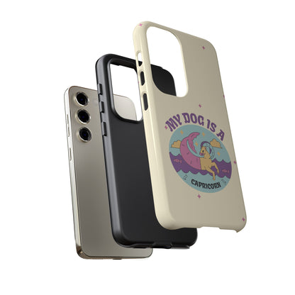 My Dog is a Capricorn Phone Case