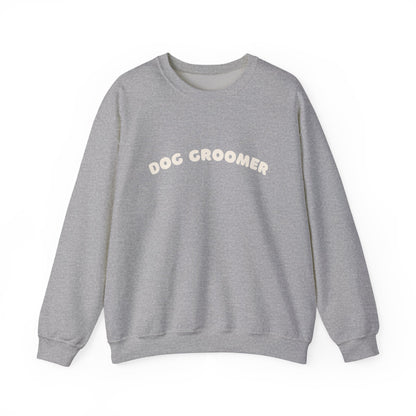 Dog Groomer Crewneck Sweatshirt | White text