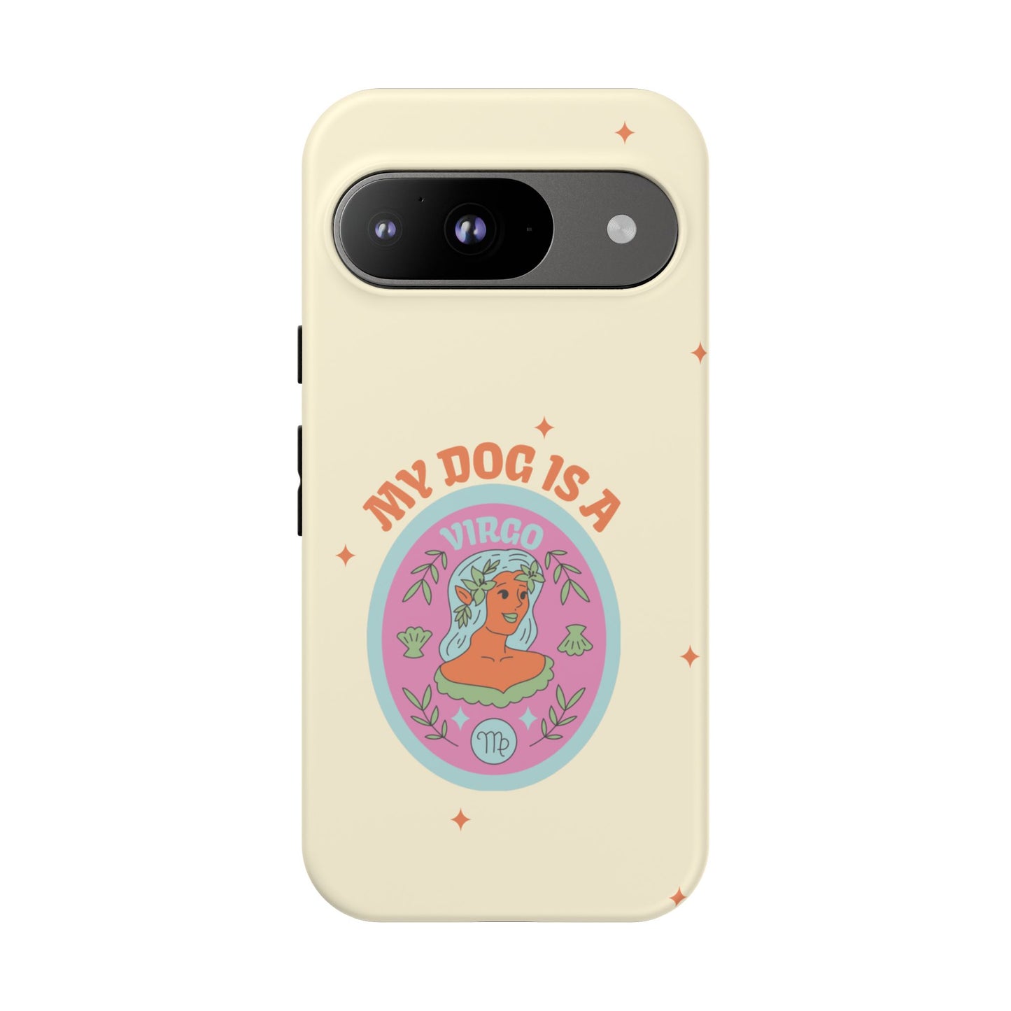 My Dog is a Virgo Phone Case