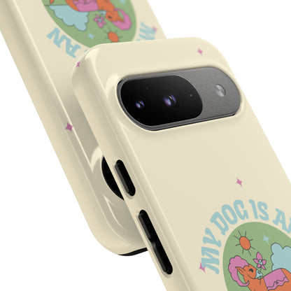 My Dog is an Aries Phone Case