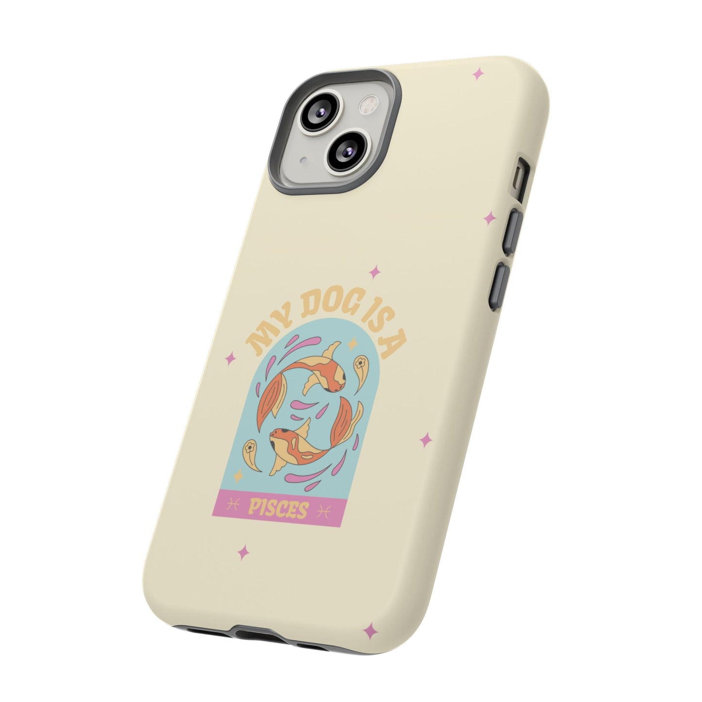 My Dog is a Pisces Phone Case