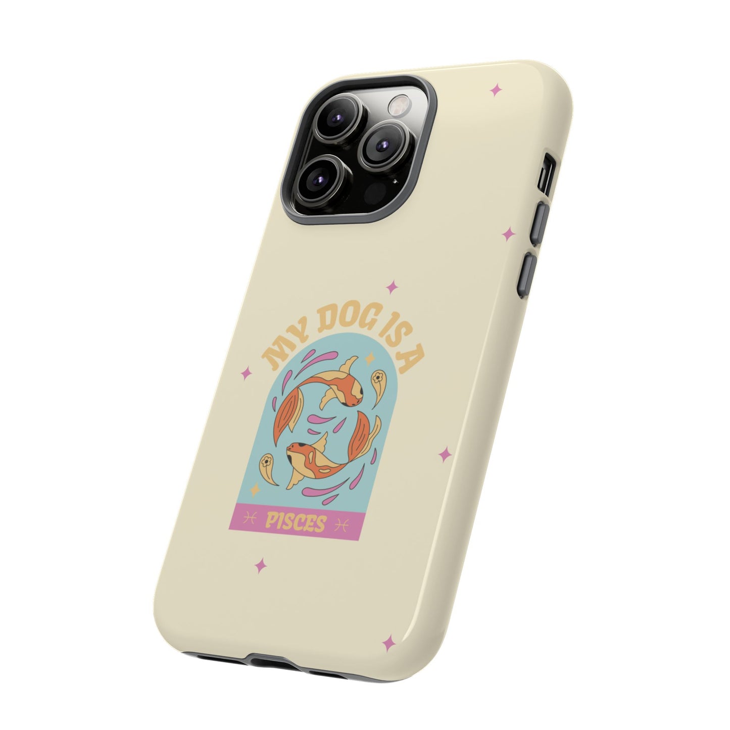 My Dog is a Pisces Phone Case