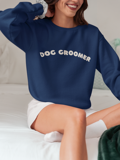 Dog Groomer Crewneck Sweatshirt | White text