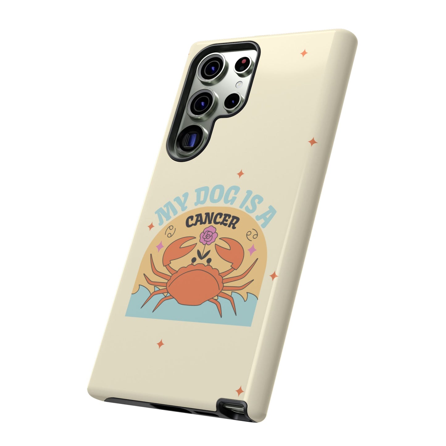 My Dog is a Cancer Phone Case