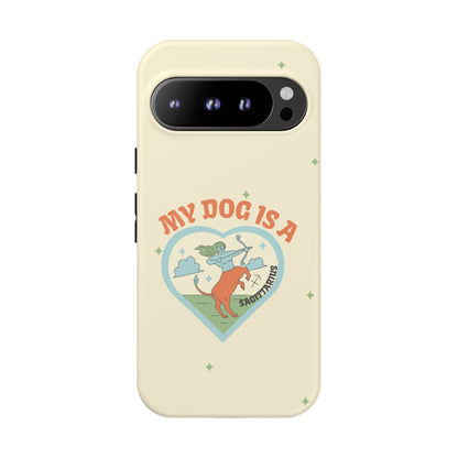 My Dog is a Sagittarius Phone Case