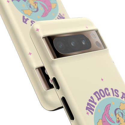 My Dog is a Capricorn Phone Case