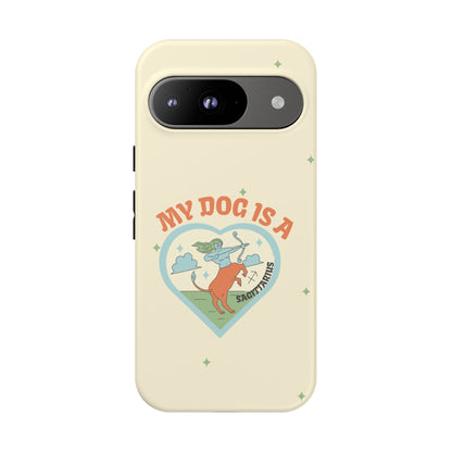 My Dog is a Sagittarius Phone Case