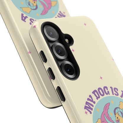 My Dog is a Capricorn Phone Case