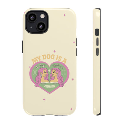 My Dog is a Gemini Phone Case