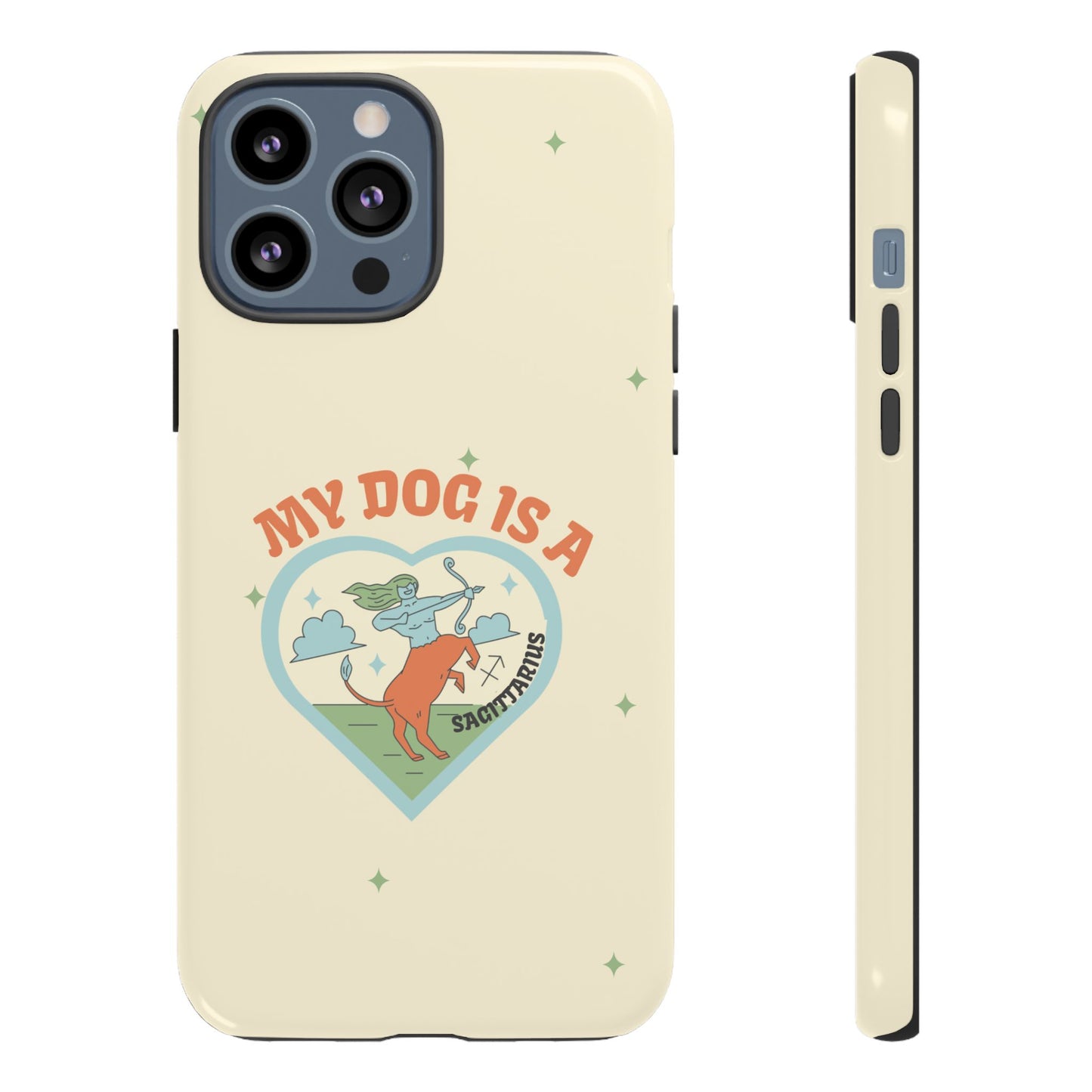 My Dog is a Sagittarius Phone Case