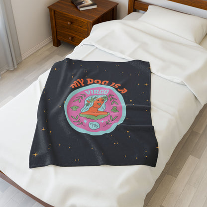 My Dog is a Virgo Plush Blanket