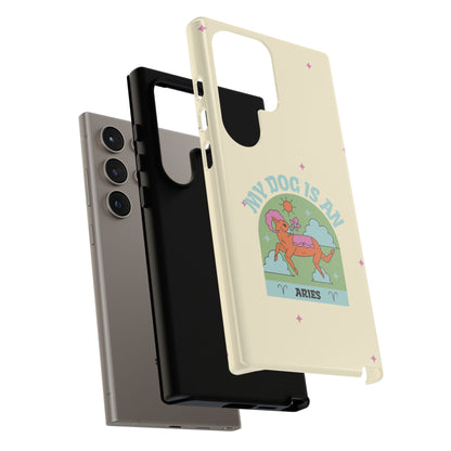 My Dog is an Aries Phone Case