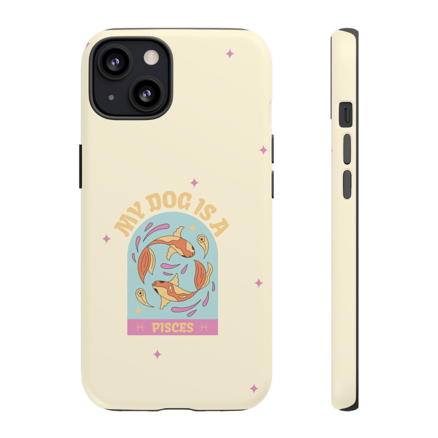 My Dog is a Pisces Phone Case