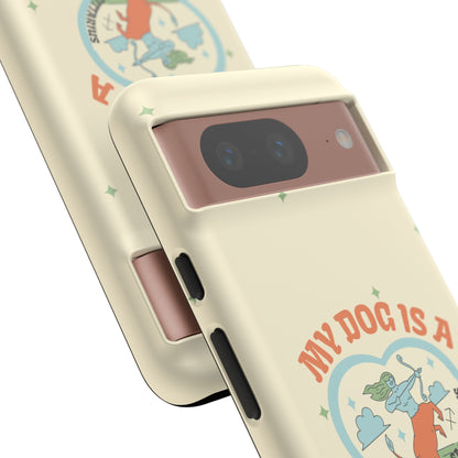 My Dog is a Sagittarius Phone Case