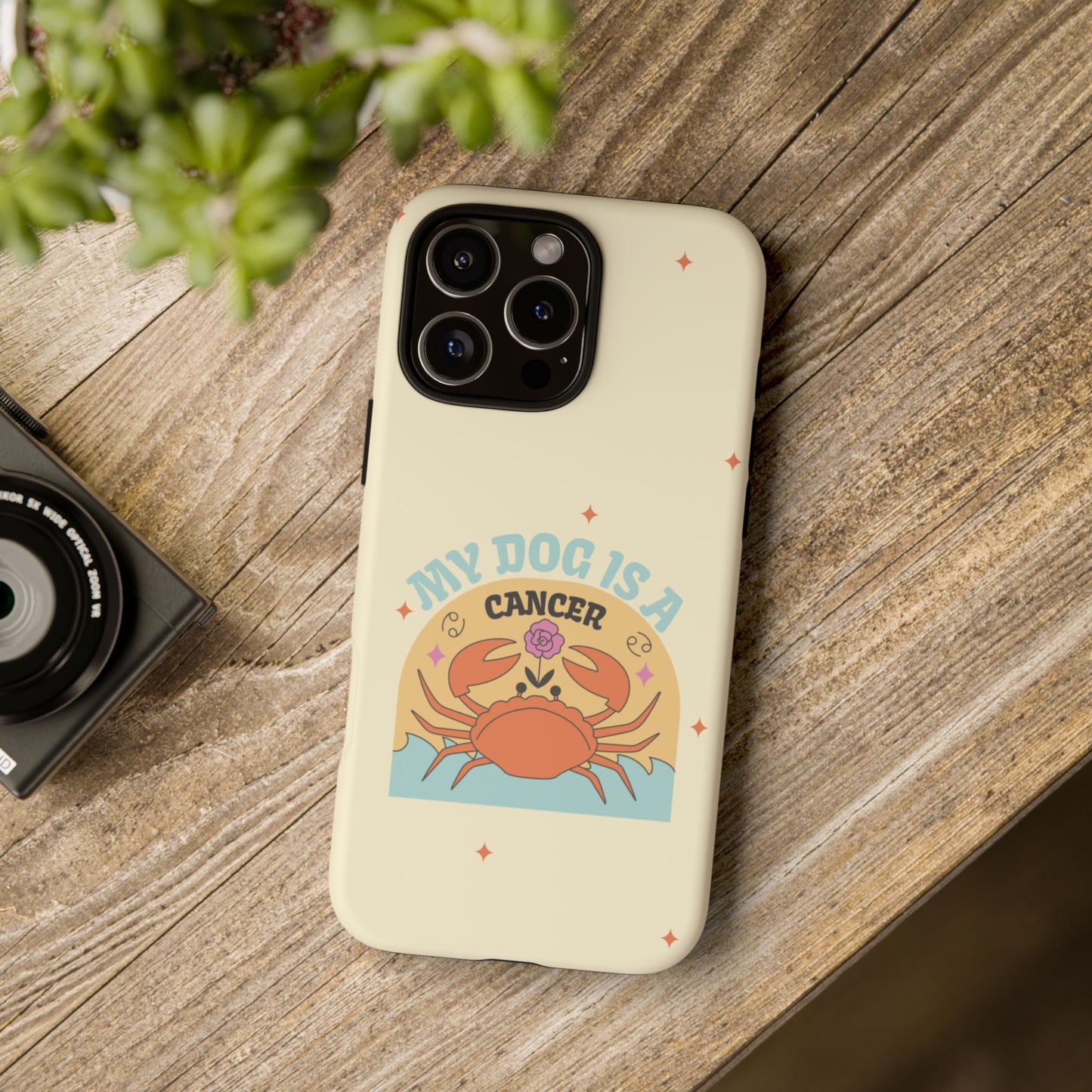 My Dog is a Cancer Phone Case