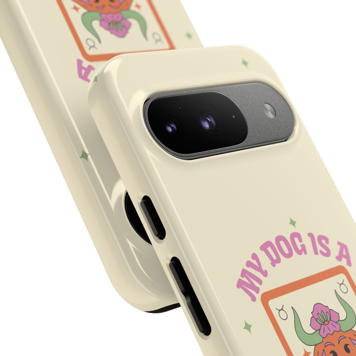 My Dog is a Taurus Phone Case