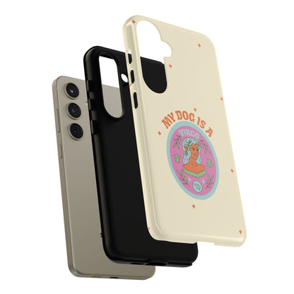 My Dog is a Virgo Phone Case