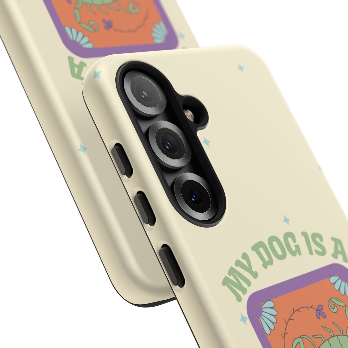 My Dog is a Scorpio Phone Case