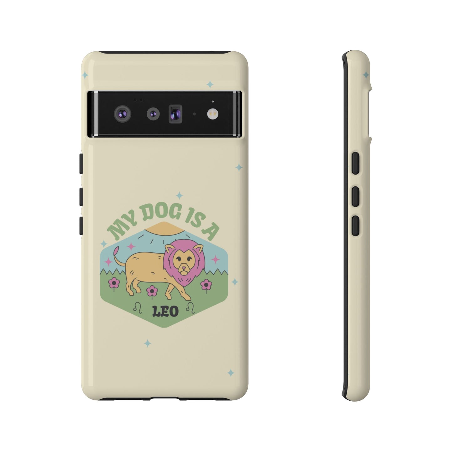 My Dog Is a Leo Phone Case
