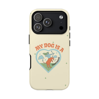 My Dog is a Sagittarius Phone Case
