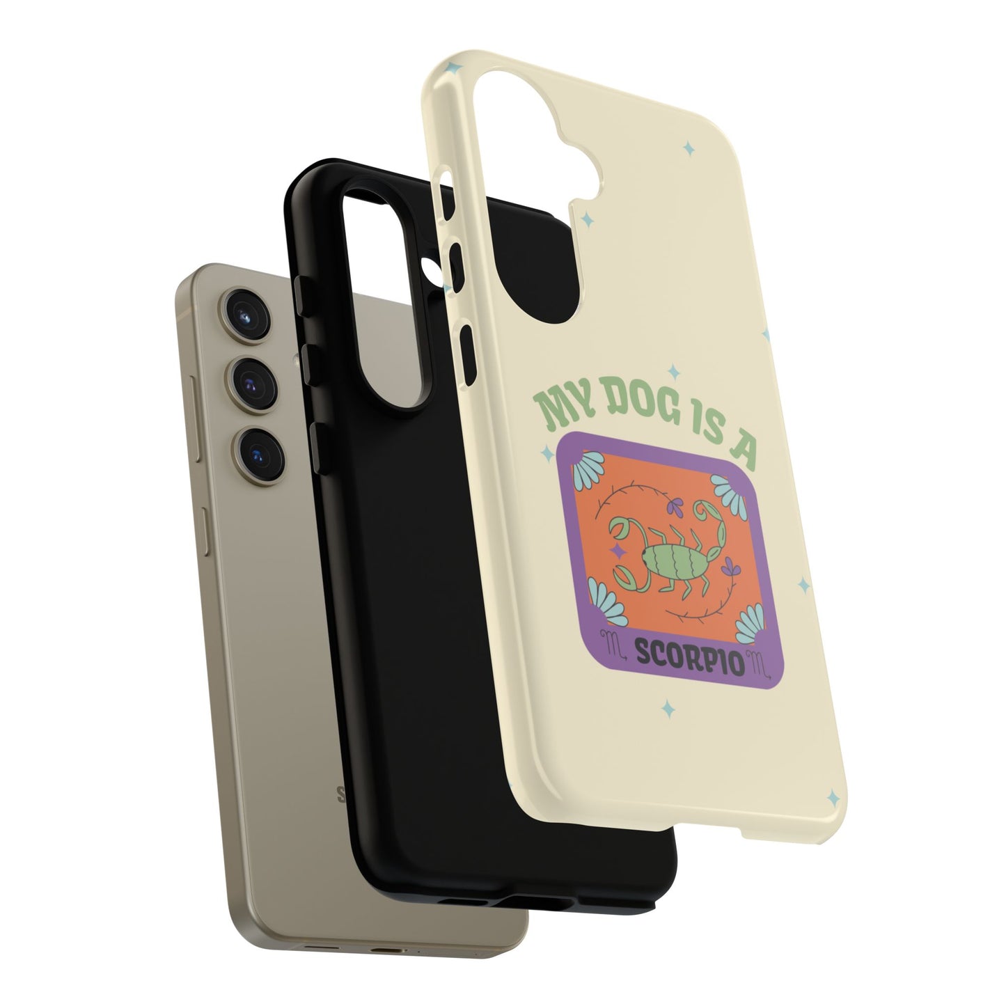 My Dog is a Scorpio Phone Case