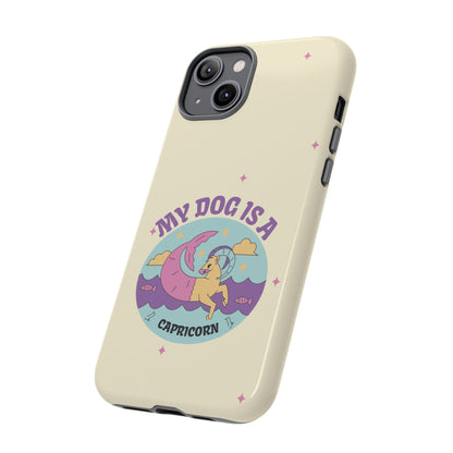 My Dog is a Capricorn Phone Case