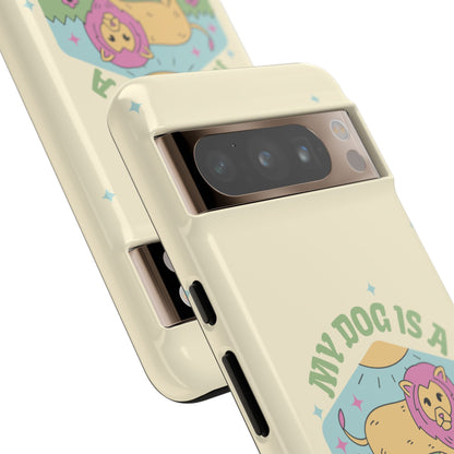 My Dog Is a Leo Phone Case