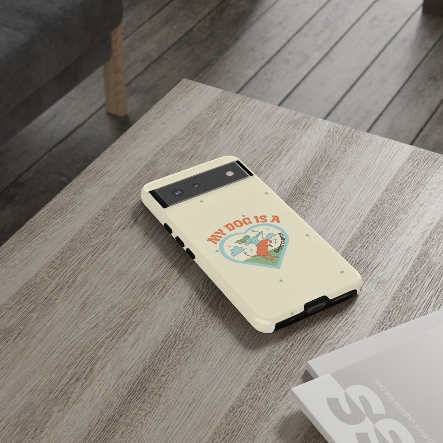 My Dog is a Sagittarius Phone Case
