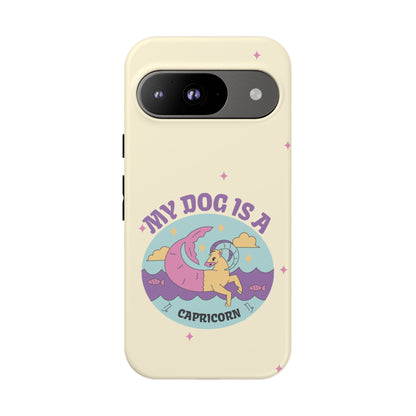 My Dog is a Capricorn Phone Case