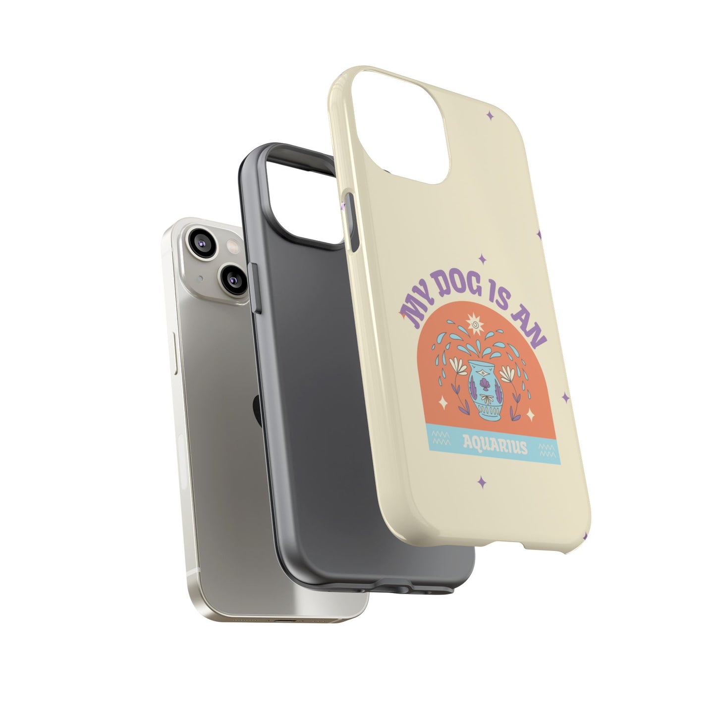 My Dog is an Aquarius Phone Case