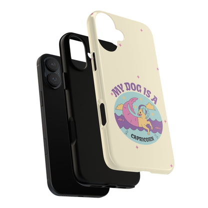 My Dog is a Capricorn Phone Case