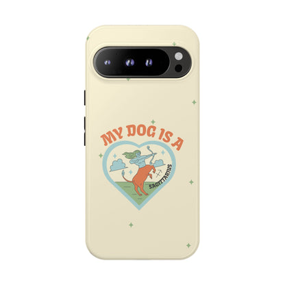 My Dog is a Sagittarius Phone Case