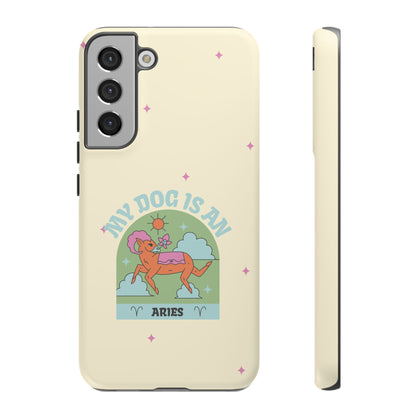 My Dog is an Aries Phone Case