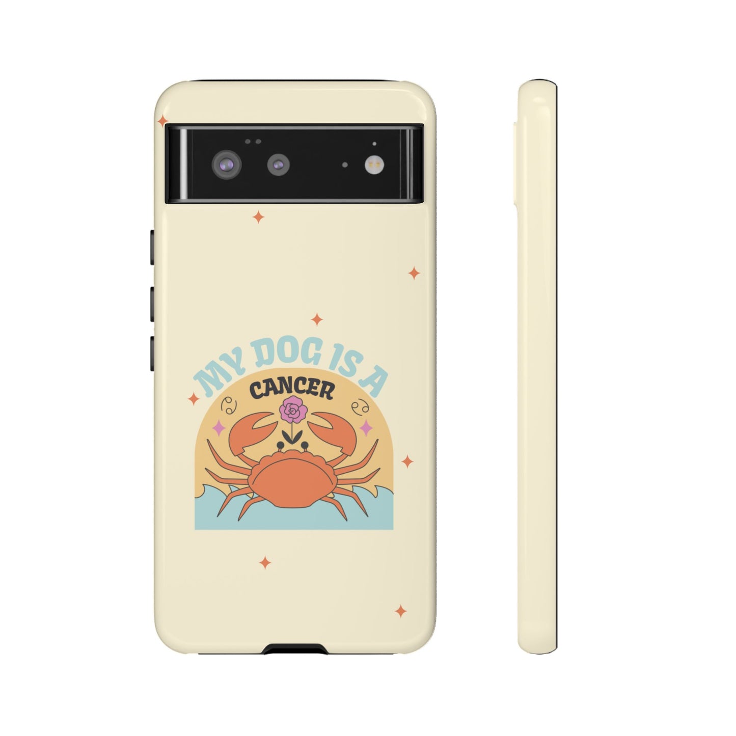 My Dog is a Cancer Phone Case