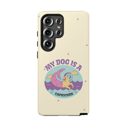 My Dog is a Capricorn Phone Case