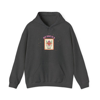 My Dog is a Taurus Hoodie