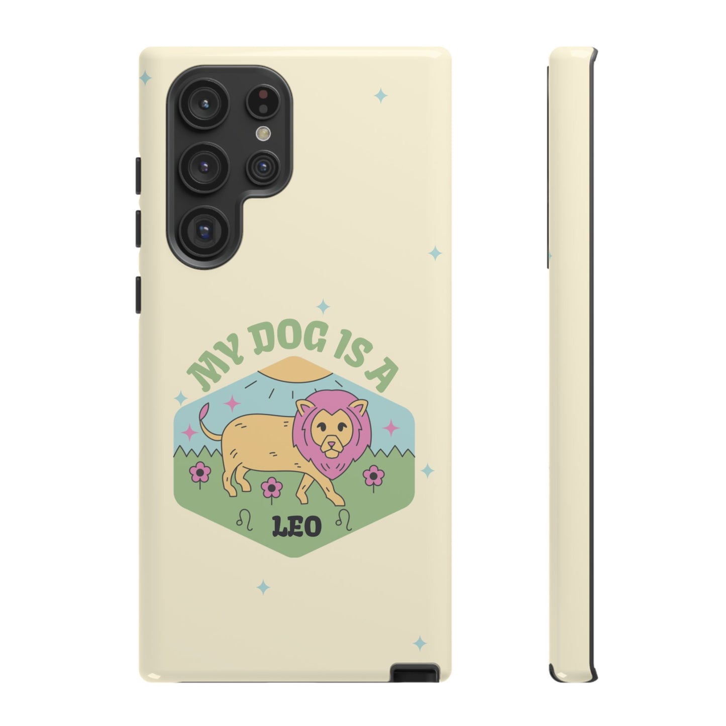 My Dog Is a Leo Phone Case