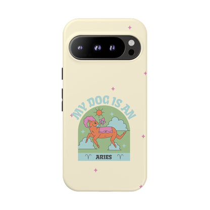 My Dog is an Aries Phone Case