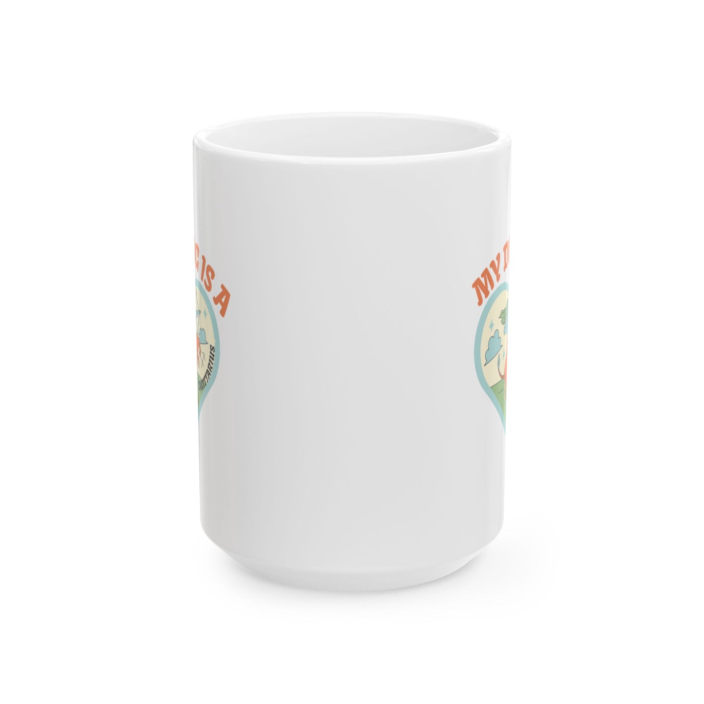 My Dog is a Sagittarius Mug