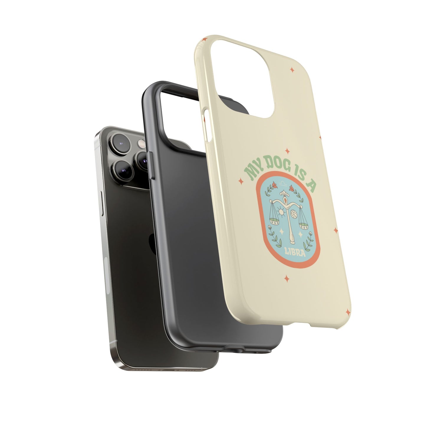 My Dog is a Libra Phone Case