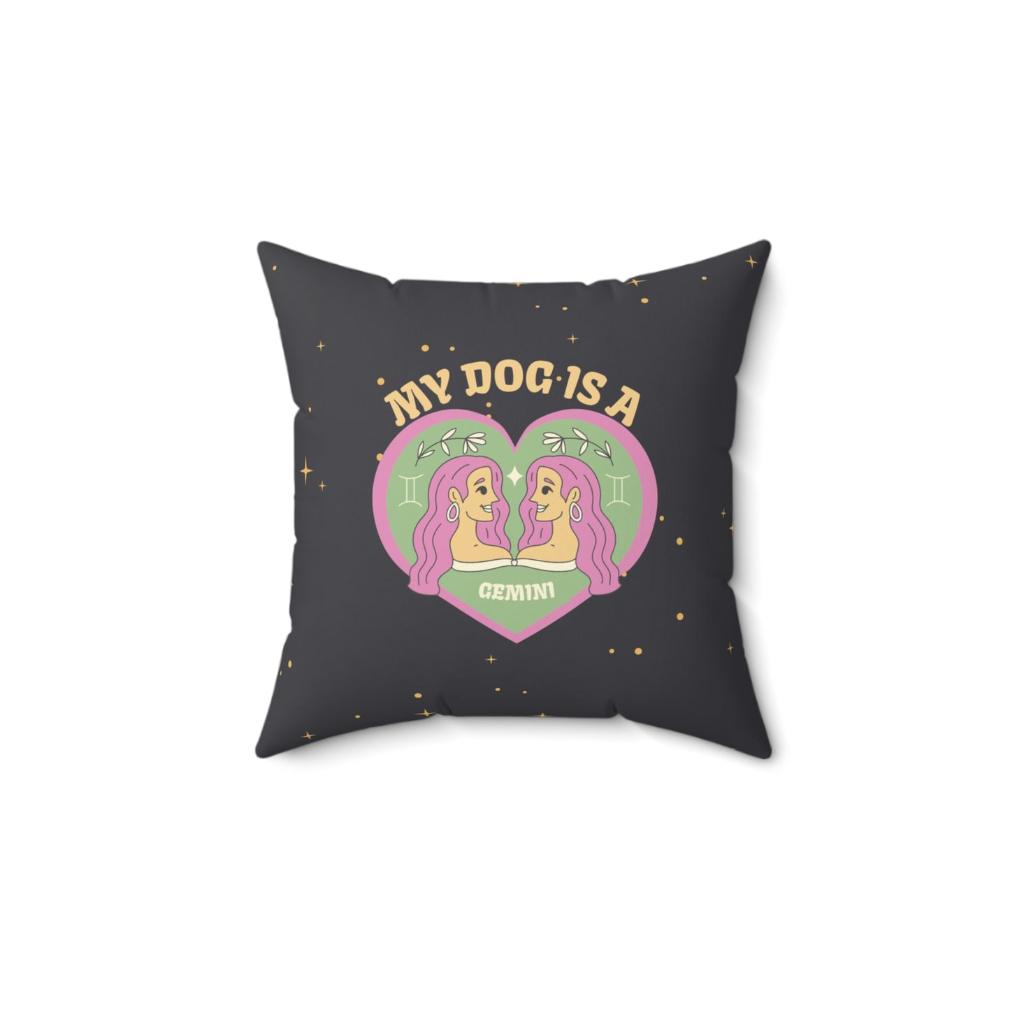 My Dog is a Gemini Throw Pillow