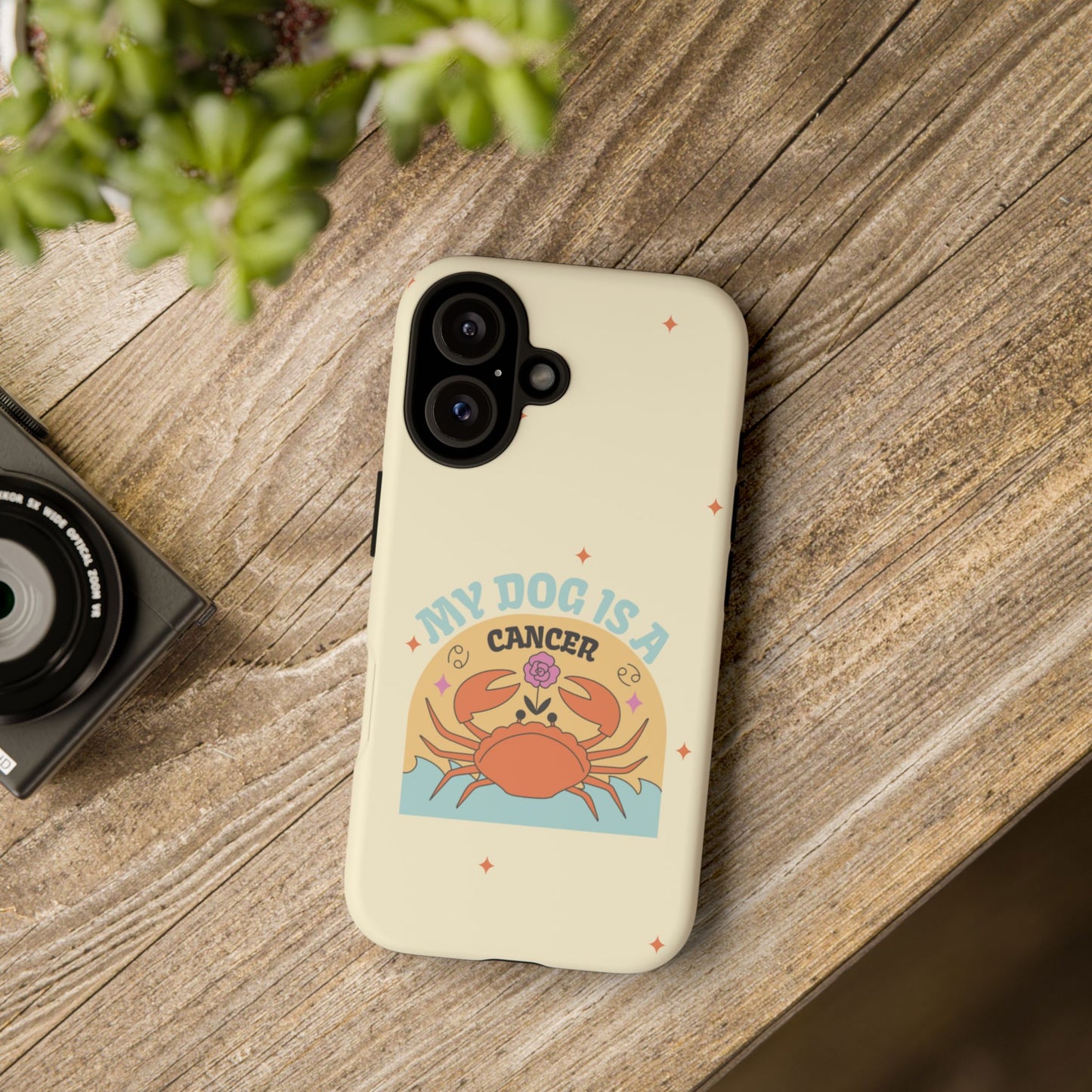 My Dog is a Cancer Phone Case