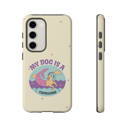 My Dog is a Capricorn Phone Case