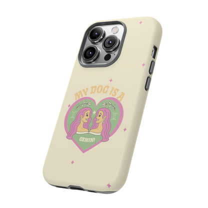 My Dog is a Gemini Phone Case