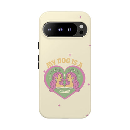 My Dog is a Gemini Phone Case