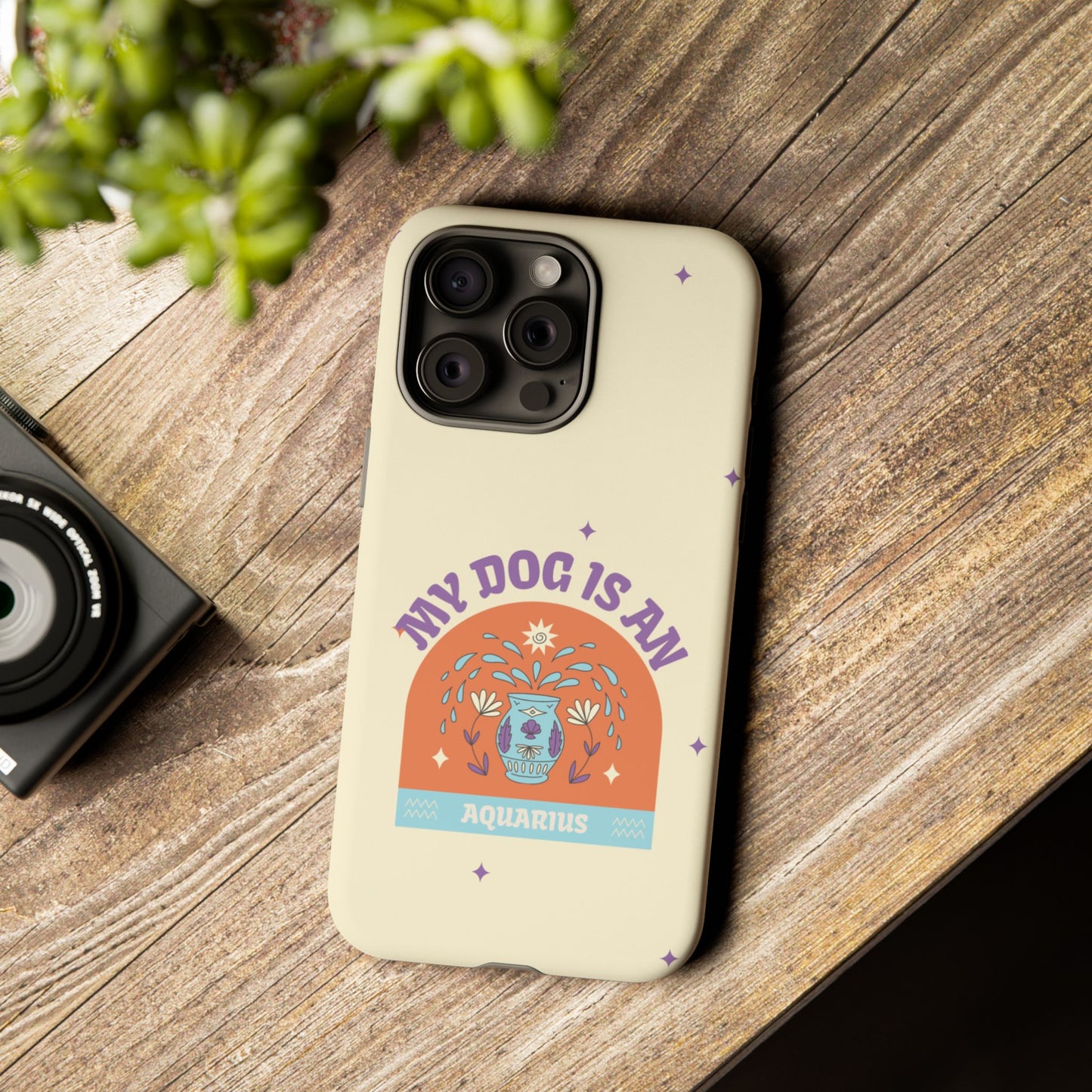 My Dog is an Aquarius Phone Case