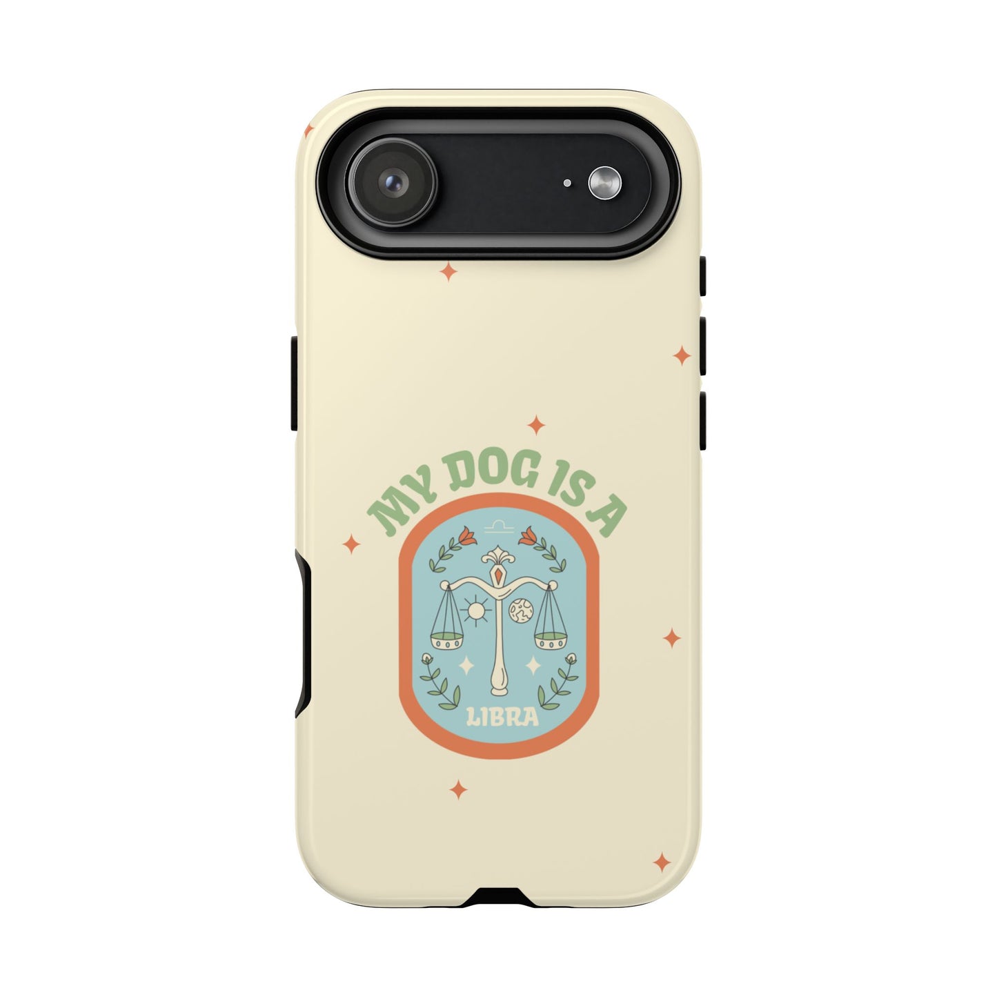 My Dog is a Libra Phone Case