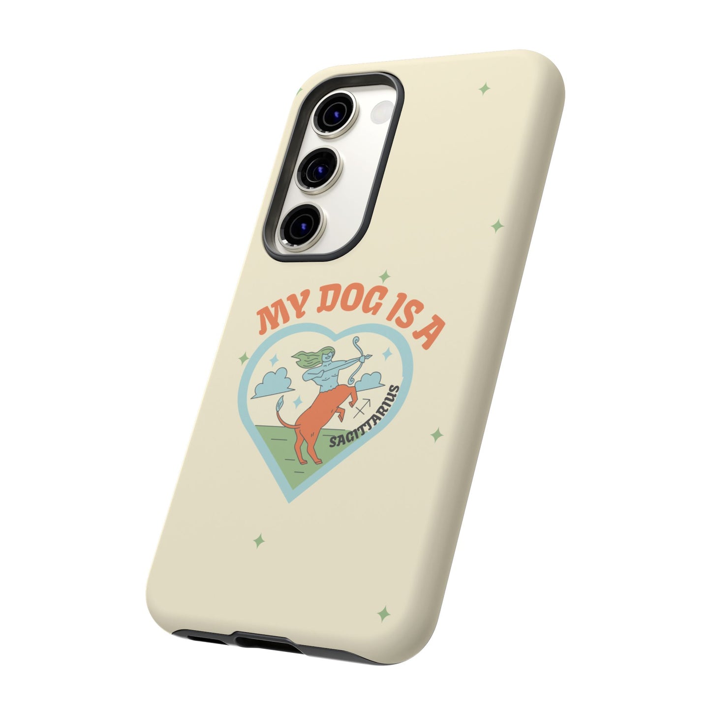 My Dog is a Sagittarius Phone Case