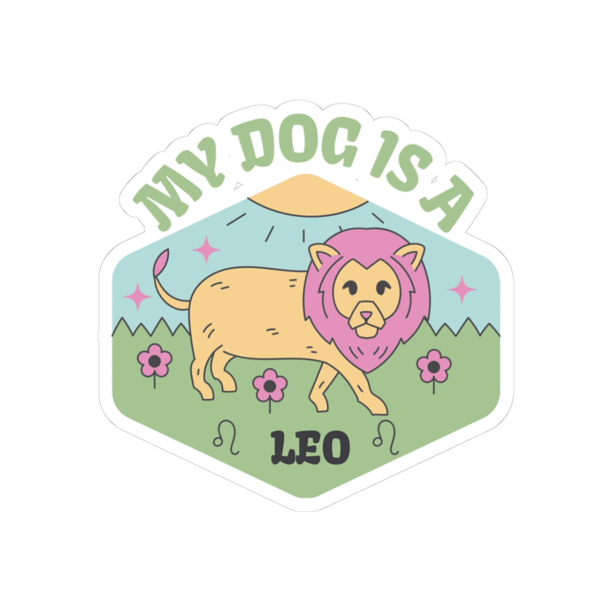 My Dog is a Leo Sticker